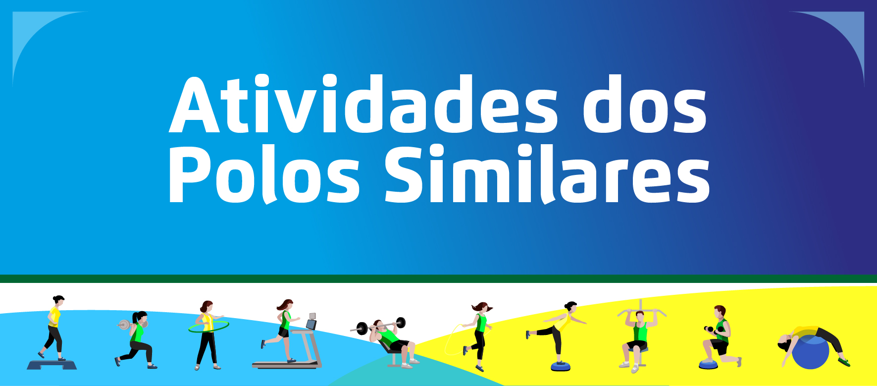 A arte tem na sua parte inferior pessoas se exercitando e na parte de cima, em um fundo azul, a frase 